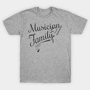 Musician family T-Shirt